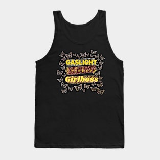 Gaslight, Gatekeep, Girlboss Tank Top